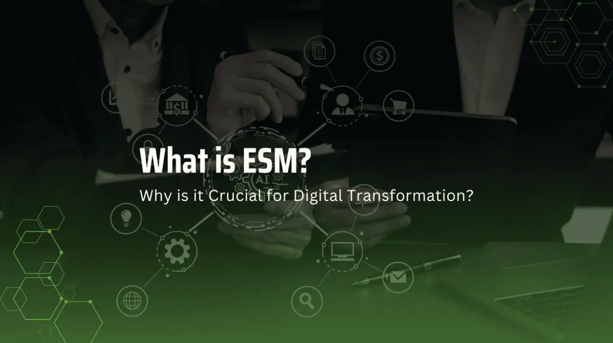 What is ESM?